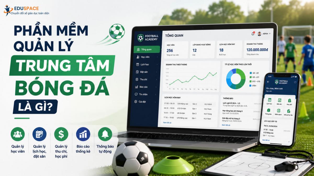 phần mềm quản lý trung tâm bóng đá