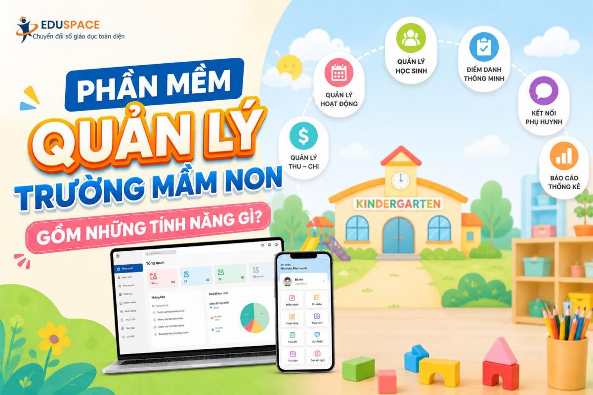 phan mem quan ly truong mam non gom nhung tinh nang gi